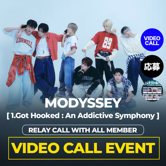 MODYSSEY [1.Got Hooked: An addictive Symphony] RELAY VIDEO CALL EVENT