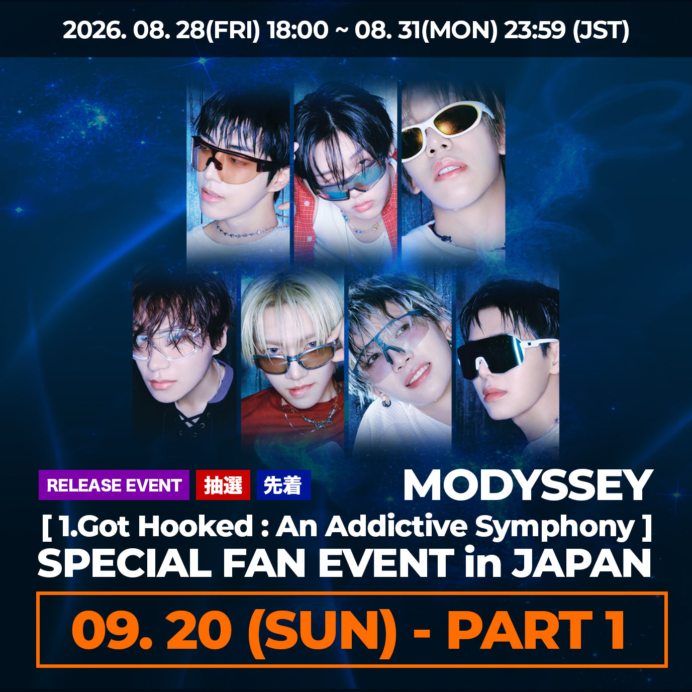 < 9/20(SUN) - PART 1 > MODYSSEY [1.Got Hooked : An Addictive Symphony] SPECIAL FAN EVENT in JAPAN