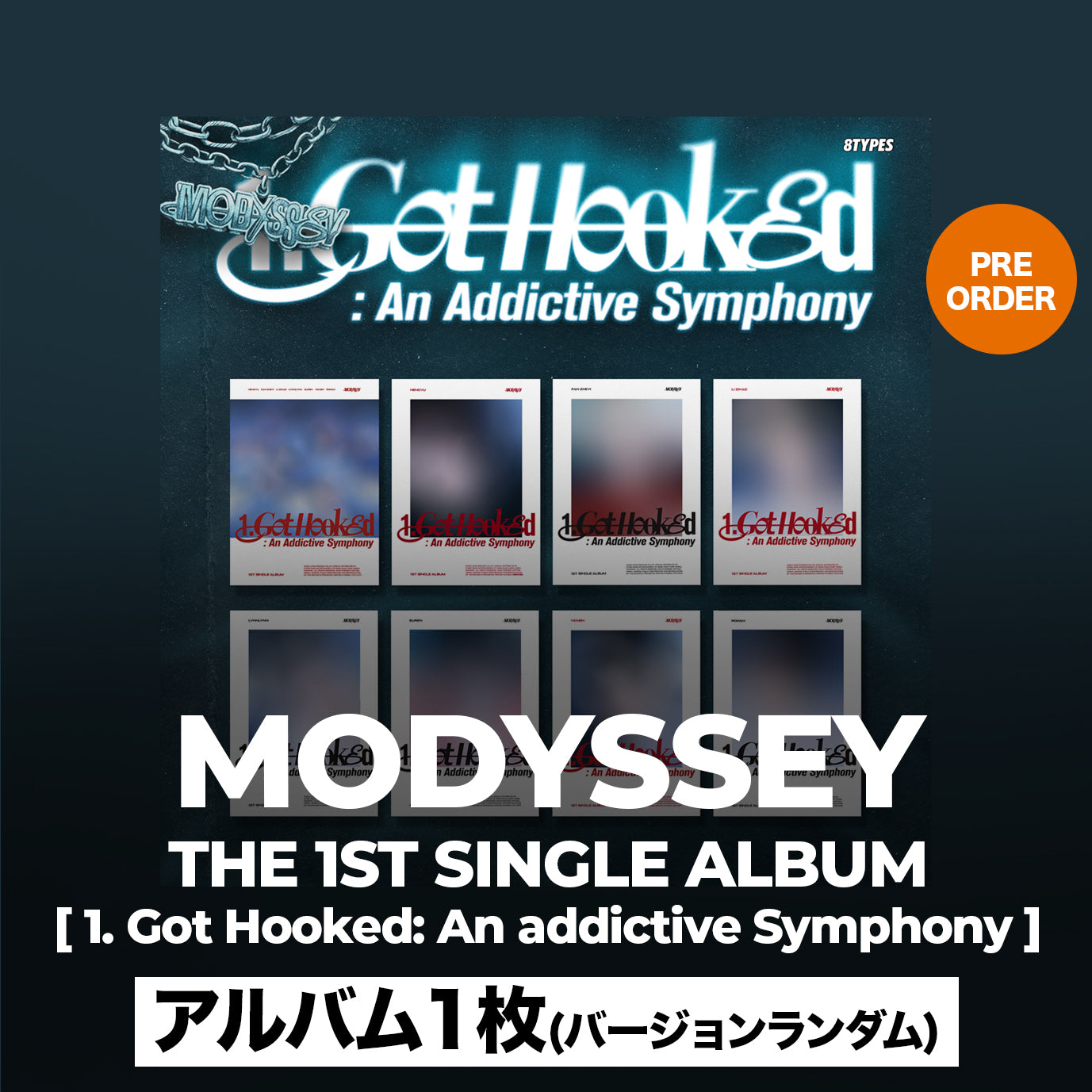 MODYSSEY THE 1ST SINGLE ALBUM 【𝟏.𝐆𝐨𝐭 𝐇𝐨𝐨𝐤𝐞𝐝: 𝐀𝐧 𝐀𝐝𝐝𝐢𝐜𝐭𝐢𝐯𝐞 𝐒𝐲𝐦𝐩𝐡𝐨𝐧𝐲】 / アルバム1枚(ランダム)