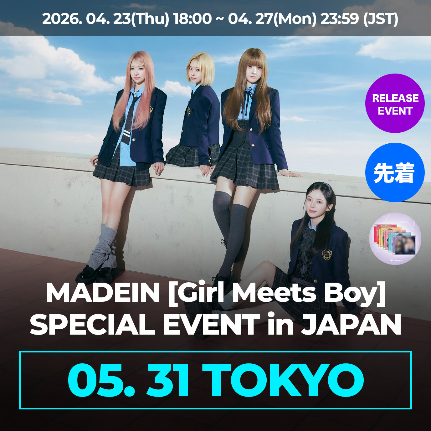 (先着)【5月31日 TOKYO】 MADEIN [Girl Meets Boy] SPECIAL EVENT in JAPAN