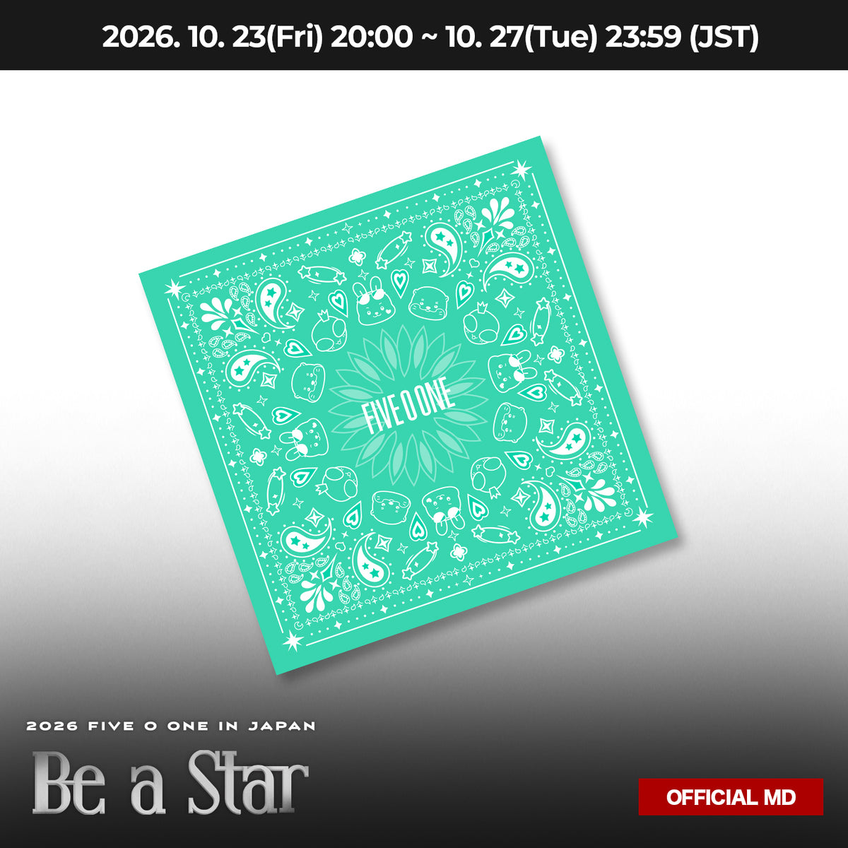 [2026 FIVE O ONE : Be a Star] バンダナ (BANDANA)